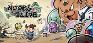 Noobs Want to Live Free Download (v1.03)