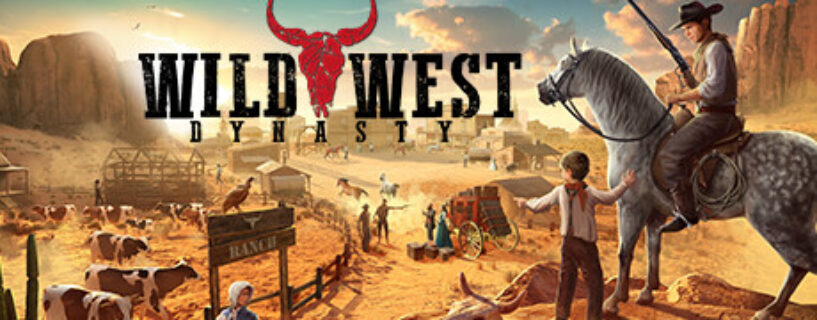 Wild West Dynasty Free Download (build.11312124)