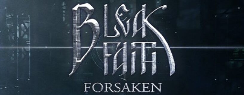 Bleak Faith: Forsaken Free Download