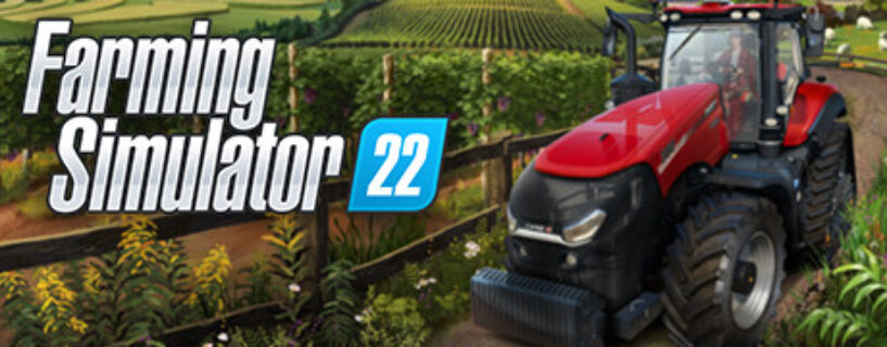 Farming Simulator 22 Free Download (V1.14.0.0+21 DLCS+MULTIPLAYER)