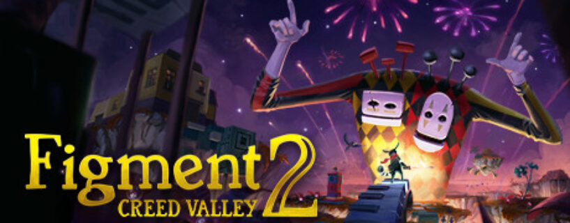 Figment 2: Creed Valley Free Download