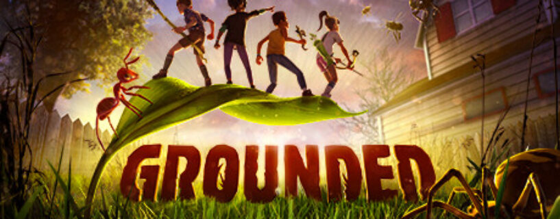Grounded Free Download [v1.4.7.4815+Co-Op]