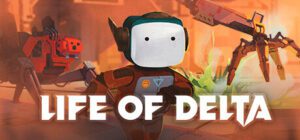 Life of Delta Free Download