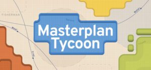 Masterplan Tycoon Free Download
