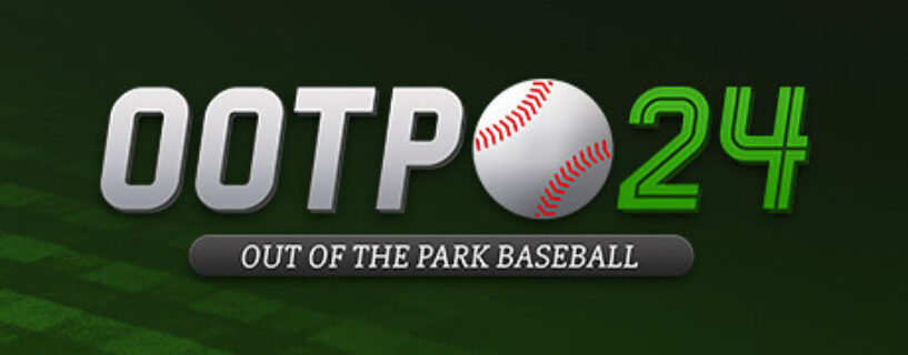 Out of the Park Baseball 24 Free Download