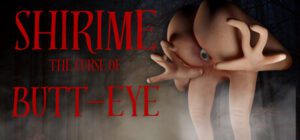 SHIRIME The Curse of Butt Eye Free Download