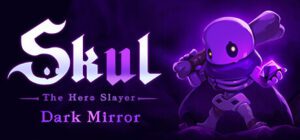 Skul: The Hero Slayer Free Download [Build-14826880]