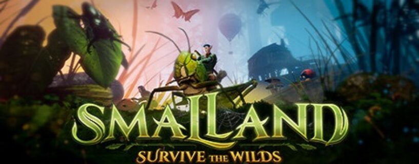 Smalland: Survive the Wilds Free Download [v2.3.1/Build-22695059+Online]