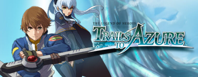 The Legend of Heroes: Trails to Azure Free Download