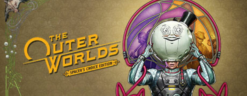 The Outer Worlds: Spacer’s Choice Edition Free Download