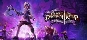 Tiny Tina’s Assault on Dragon Keep: A Wonderlands One-shot Adventure Free Download