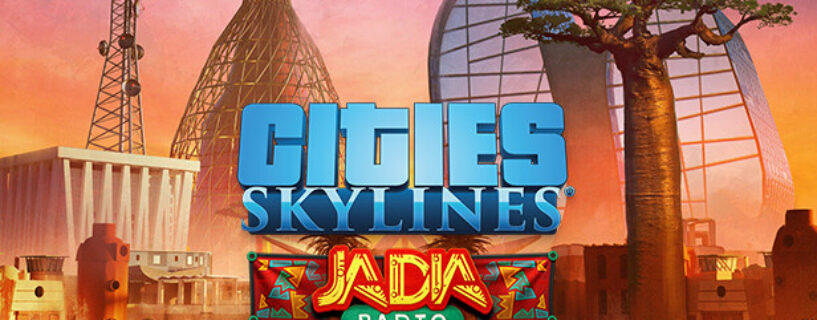 Cities Skylines JADIA Radio Free Download