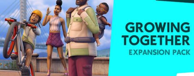 The Sims 4 Growing Together Expansion Free Download