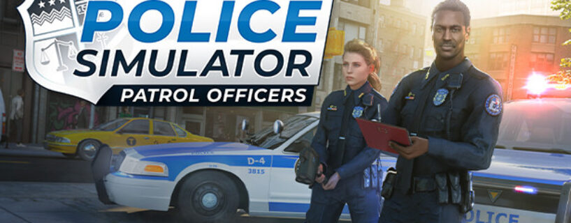 Police Simulator: Patrol Officers Free Download [v22.0.4/Build-21137029 & All DLCs+Co-Op]