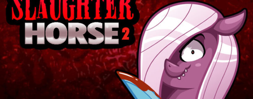 Slaughter Horse 2 Free Download (v0.8)