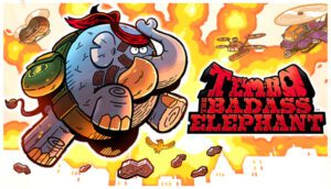 TEMBO THE BADASS ELEPHANT Free Download