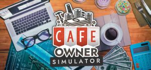 Cafe Owner Simulator Free Download [v1.4.105+Farm DLC]