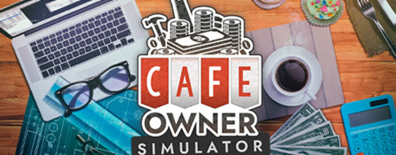 Cafe Owner Simulator Free Download [v1.4.105+Farm DLC]
