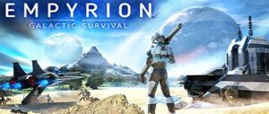 Empyrion Galactic Survival Free Download (v1.10.7)