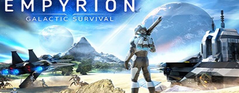 Empyrion Galactic Survival Free Download (v1.10.7)