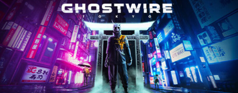 Ghostwire Tokyo Free Download (v2022.10.10)