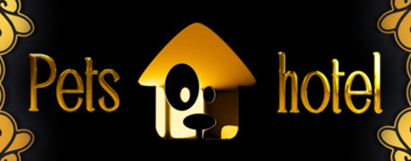 Pets Hotel Free Download