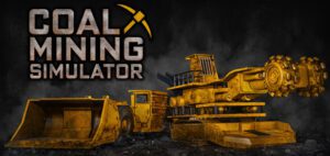 Coal Mining Simulator Free Download