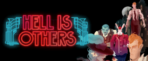 Hell is Others Free Download (V2.0.3)