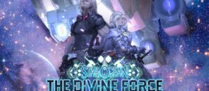 STAR OCEAN THE DIVINE FORCE Free Download