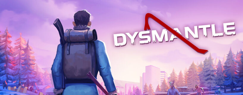DYSMANTLE Free Download (v1.4.0.41 + 3 DLCS)