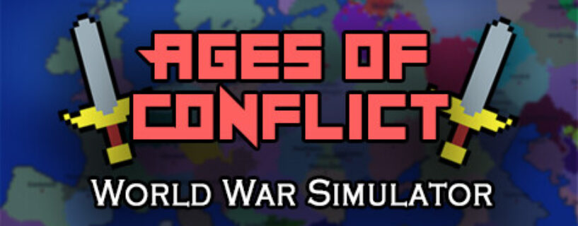 Ages of Conflict: World War Simulator Free Download (V.2.15)