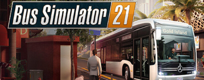 Bus Simulator 21 Next Stop Free Download [v2.34+Online]
