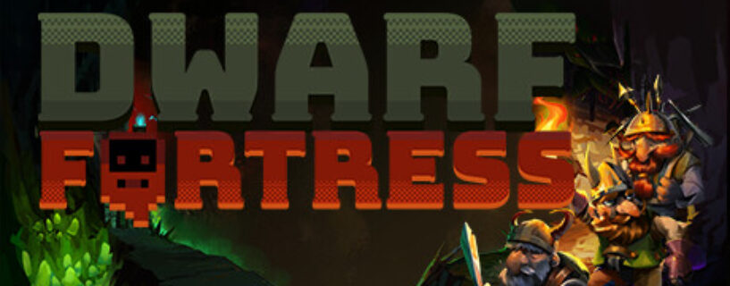 Dwarf Fortress Free Download [v53.08/Build 21258892]