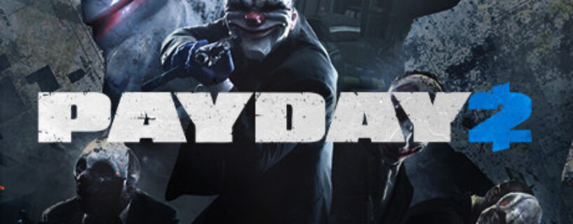 PAYDAY 2 Free Download [v1.143.246/Build-15688972]
