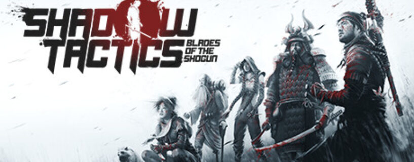Shadow Tactics: Blades of the Shogun Free Download [Build-8181738]