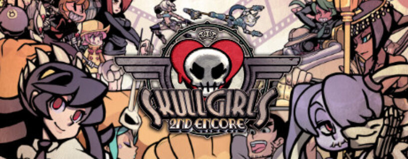 Skullgirls 2nd Encore Free Download (v3.7.14+13 DLCS)