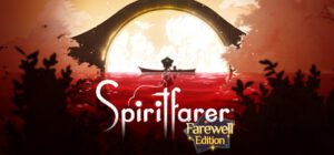 Spiritfarer Farewell Edition Free Download [Build-9986620]
