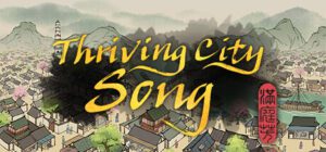 Thriving City Song Free Download [v1.3.9/Build-19382860]