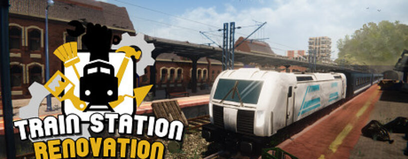 Train Station Renovation Free Download (v2.2.4)