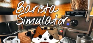 Barista Simulator Free Download