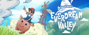 Everdream Valley Free Download