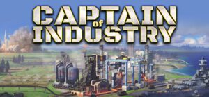 Captain of Industry Free Download [v0.7.9a/Build-21325705]