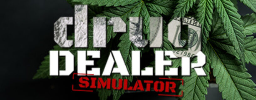 Drug Dealer Simulator Free Download (v1.2.23)