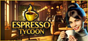 Espresso Tycoon Free Download (V20240415)