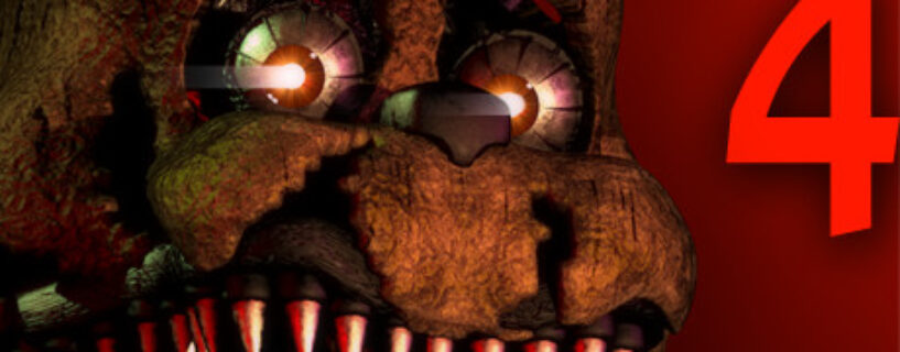 Five Nights at Freddy’s 4 Free Download
