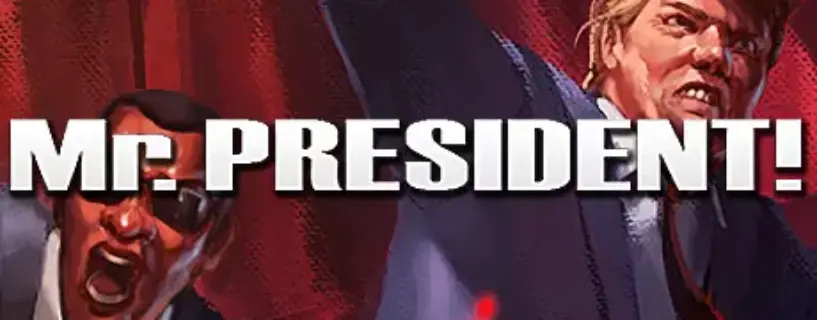 Mr President Free Download [Build.1641046]