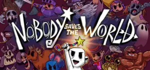 Nobody Saves the World Free Download (2023.01.18 & All DLC’s)