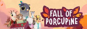 Fall of Porcupine Free Download