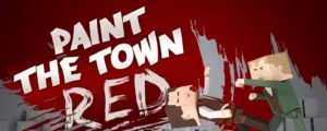 Paint the Town Red Free Download (V1.3.4)