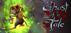 Ghost of a Tale Free Download (v.833)